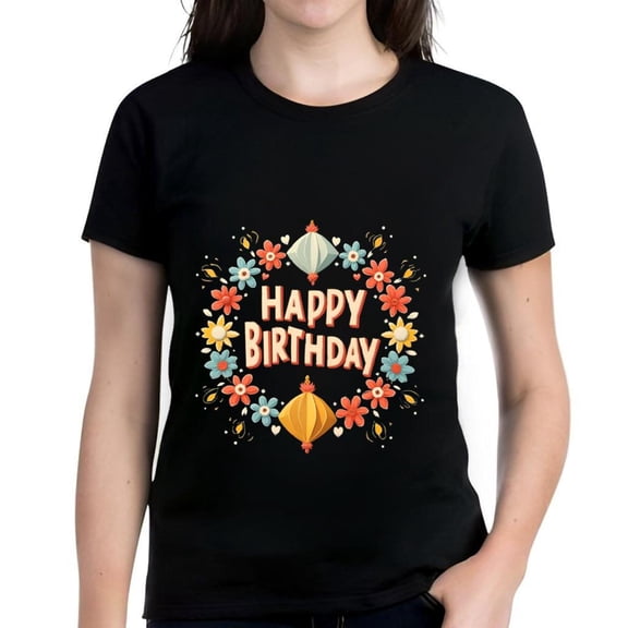 Colorful Happy Birthday Cotton Short Sleeve T-Shirt for Women - Festive Floral and Design