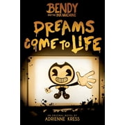 ADRIENNE KRESS Bendy: Dreams Come to Life: An Afk Book (Bendy #1): Volume 1 (Paperback)