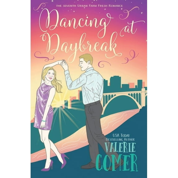 Dancing at Daybreak: A Christian Romance (Paperback) by Valerie Comer