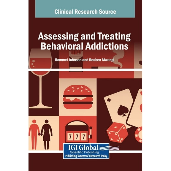 Assessing and Treating Behavioral Addictions, (Hardcover)