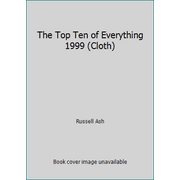 The Top Ten of Everything 1999 (Cloth) [Hardcover - Used]