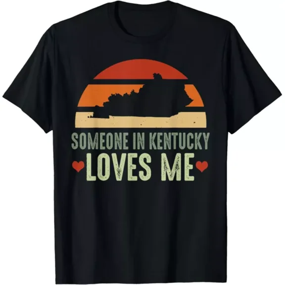 Hot Trending T-Shirt With Someone In Kentucky Loves Me Retro Vintage State Design Preview Only