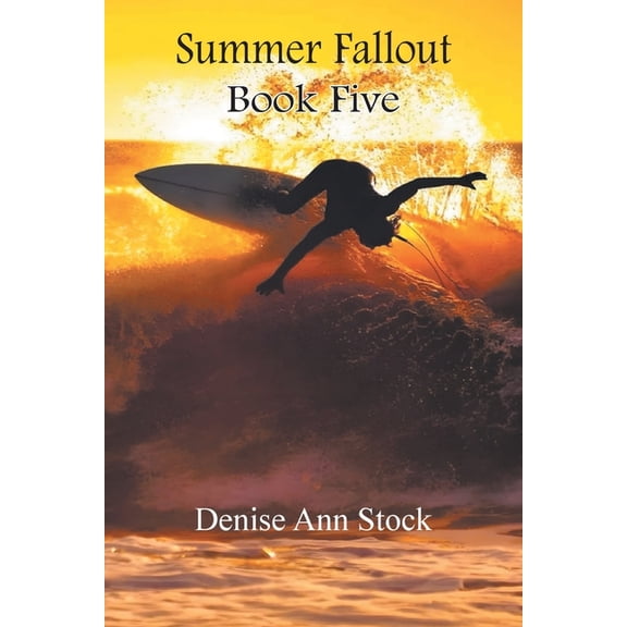 Summer Fallout: Book Five, (Paperback)