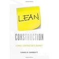 thumbnail image 1 of Lean Construction: A Small Contractor's Journey, 1 of 1