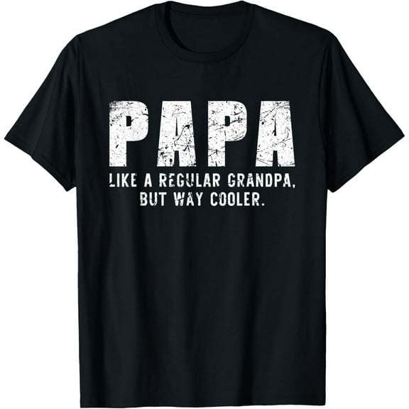 Papa Like A Grandpa But Way Cooler Only Much Father's Day T-ShirtMen and women, White Black T-shirt, size: Extra large S-1622XL