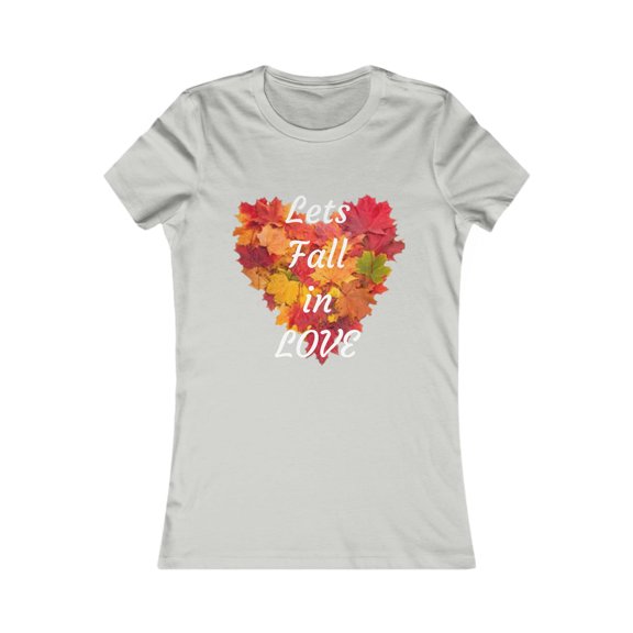Lets Fall in Love Women's Short Sleeve Tee