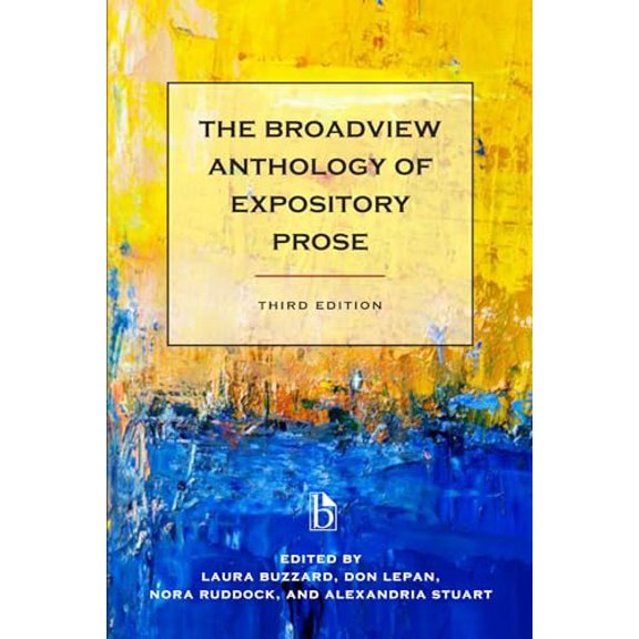 Pre-Owned The Broadview Anthology of Expository Prose - Third Edition, 9781554813339, 1554813336, Paperback, 3 edition