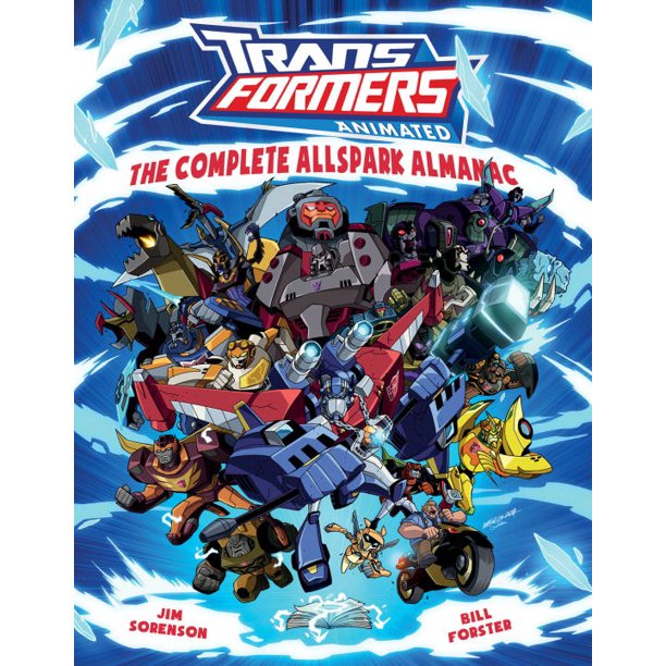 Transformers Animated The Complete Allspark Almanac