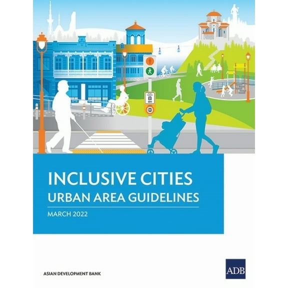 Inclusive Cities--Urban Area Guidelines, (Paperback)