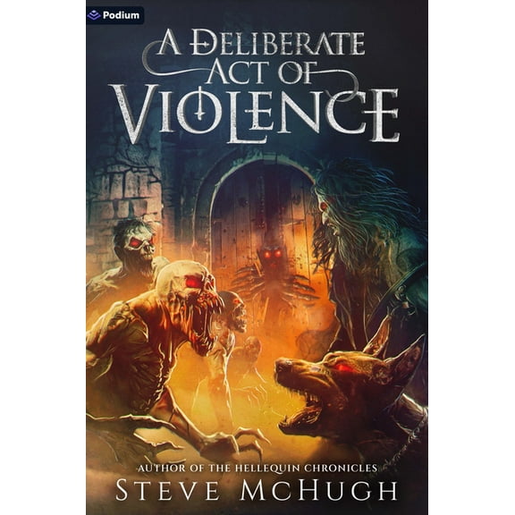 Assembly A Deliberate Act of Violence: A Vampire Thriller, Book 2, (Paperback)