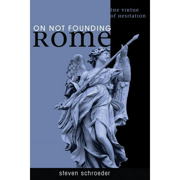On Not Founding Rome (Paperback)