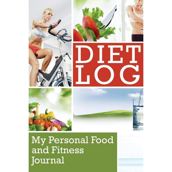 Diet Log: My Personal Food and Fitness Journal (Paperback)