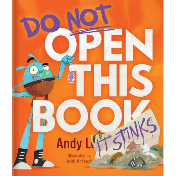 Do Not Open This Book Do Not Open This Book It Stinks, Book 10, (Hardcover)