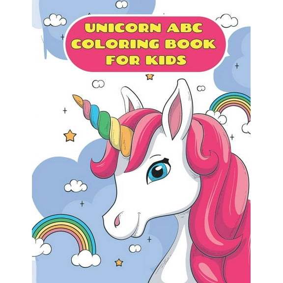 Unicorn ABC Coloring Book for Kids: This Unicorn ABC Coloring Book for Girls and Boys of 3-8 Ages, Size 8.5" x 11 (Paperback)