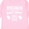 thumbnail image 4 of Inktastic Wisconsin Awesome Since 1848 Boys or Girls Long Sleeve Toddler T-Shirt, 4 of 5