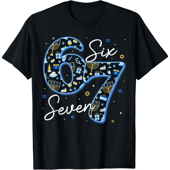 Funny Hanukkah 67 Six Seven Boys Girls Kids 6 7 Meme Festive T-Shirt- American fashion hot selling casual retro high quality 100% cotton T-shirt 1 piece