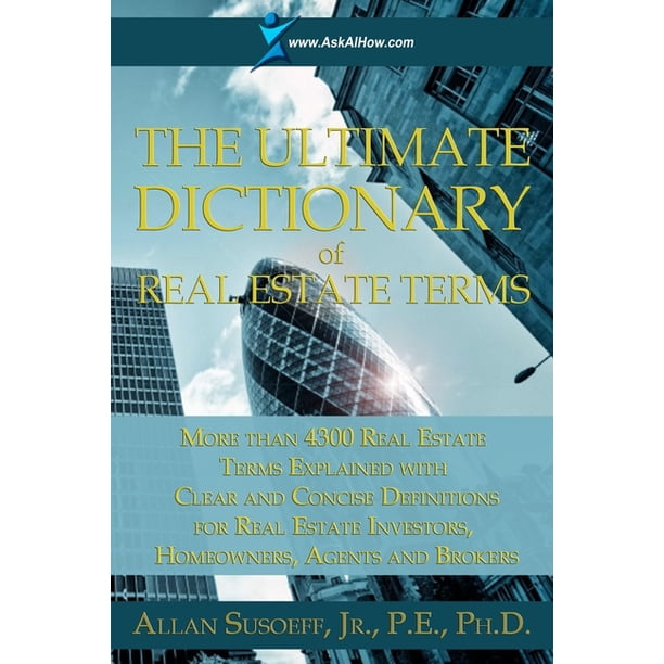 The Ultimate Dictionary of Real Estate Terms (Paperback)