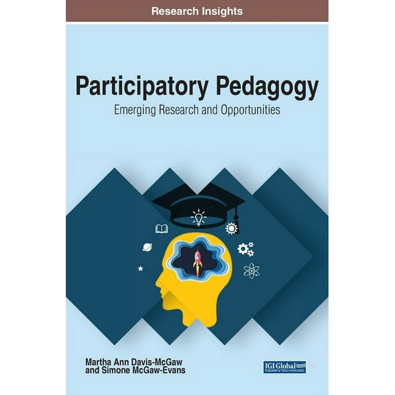 Participatory Pedagogy: Emerging Research and Opportunities, (Hardcover)