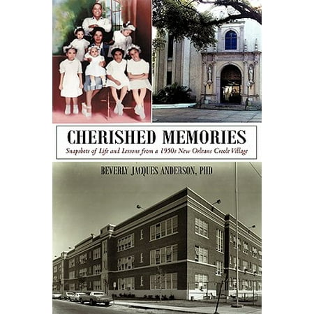 Cherished Memories : Snapshots of Life and Lessons from a 1950s New Orleans Creole (Best Shrimp Creole In New Orleans)
