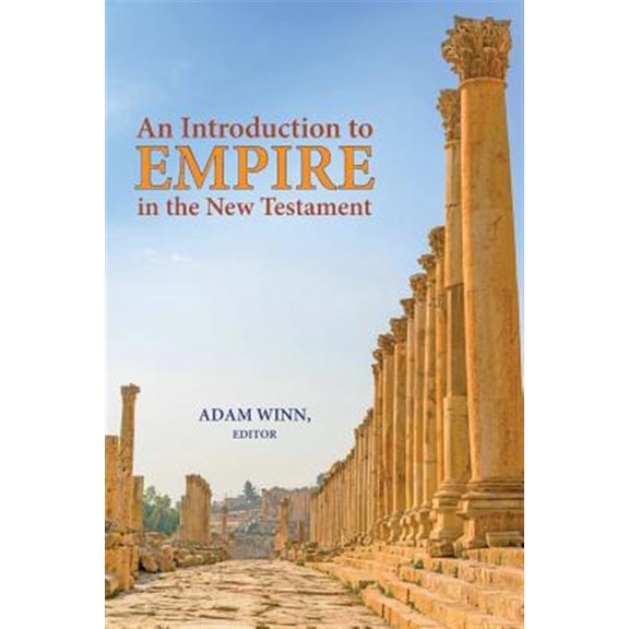 An Introduction to Empire in the New Testament (Paperback)