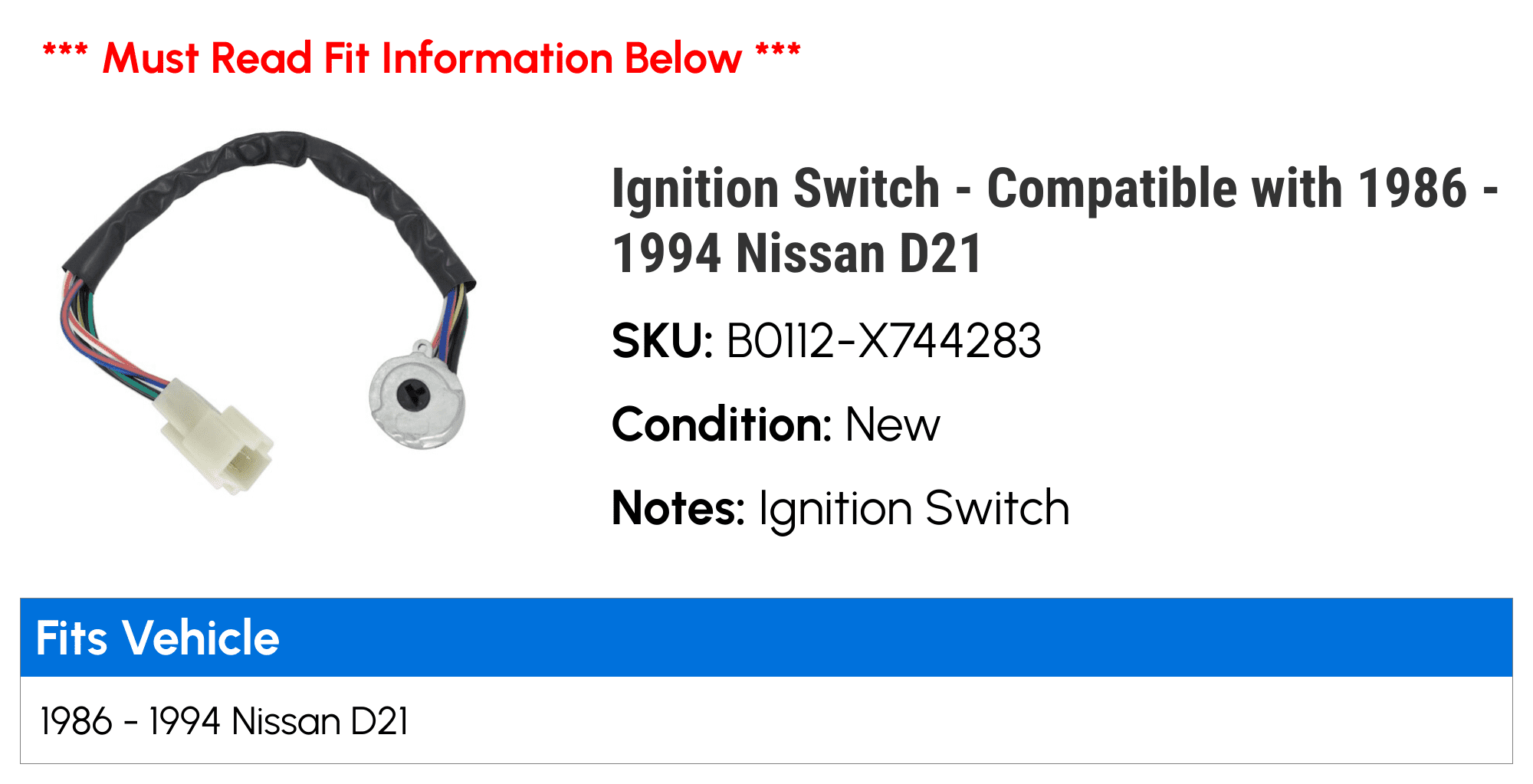 Ignition Switch - Compatible with 1986 - 1994 Nissan D21 1987 1988 1989 1990 1991 1992 1993