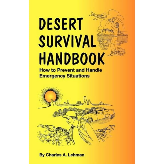 Outdoor and Nature: Desert Survival Handbook (Paperback)