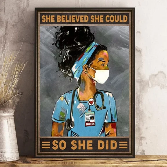 Poster She Believed She Could So She Did Nurse , _1534 Wall Art, Unframed Prints For Home Or Office, Perfect Gift For Everyone, 8x12