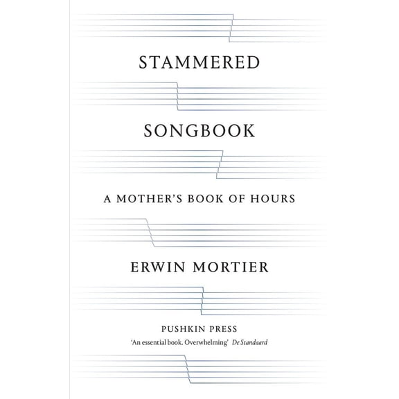 Pre-Owned Stammered Songbook: A Mother's Book of Hours Paperback