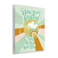 thumbnail image 3 of Stupell Industries Show Your Brightest Self Quotes and Sayings Painting Unframed Art Print Wall Art, 11 x 14, 3 of 7