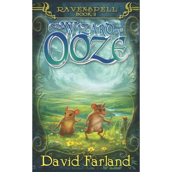 Ravenspell Wizard of Ooze, Book 2, (Paperback)