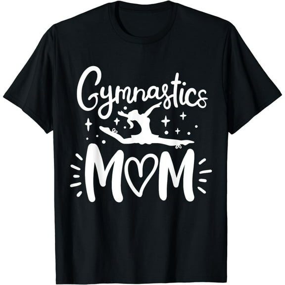 Gymnastics Gymnast Gymnastics Mom Mother T-ShirtMen and women, Black T-shirt, size: Extra large S-4XL