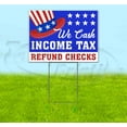 thumbnail image 1 of We Cash Income Tax Refund Checks (18" x 24") Yard Sign, Includes Metal Step Stake, 1 of 6