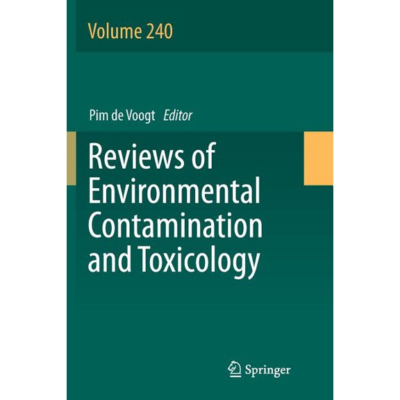 Reviews of Environmental Contamination a Reviews of Environmental Contamination and Toxicology Volume 240, Book 240, (Paperback)