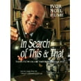 thumbnail image 1 of Pre-Owned In Search of This & That: Tales from an Archaeologist's Quest : Selected Essays from the Colonial Williamsburg Journal (Paperback) 0879351640 9780879351649, 1 of 1