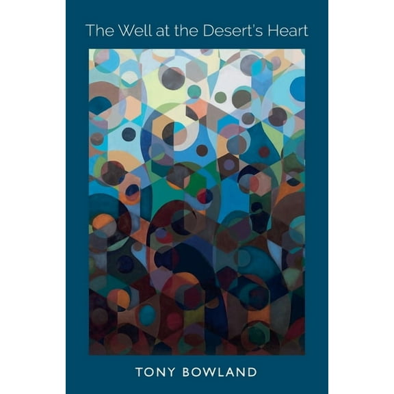 The Well at the Desert's Heart, (Paperback)