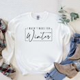 thumbnail image 2 of I Wasn't Made For Winter With Border Sweatshirt Color: White Size: MEDIUM, 2 of 2