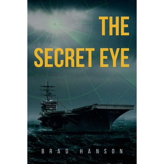 Pre-Owned The Secret Eye (Paperback) 1098379772 9781098379773