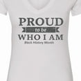 thumbnail image 4 of Inktastic Proud to Be Who I Am Black History Month Women's V-Neck T-Shirt, 4 of 5