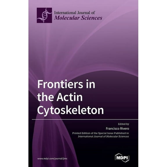Frontiers in the Actin Cytoskeleton, (Hardcover)