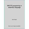 360/370 programing in assembly language [Paperback - Used]