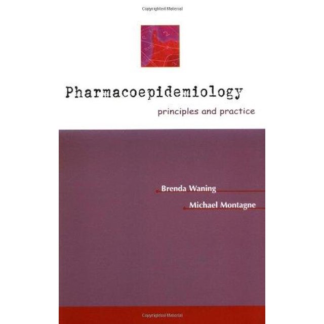Pharmacoépidémiologie: Principes et Pratique