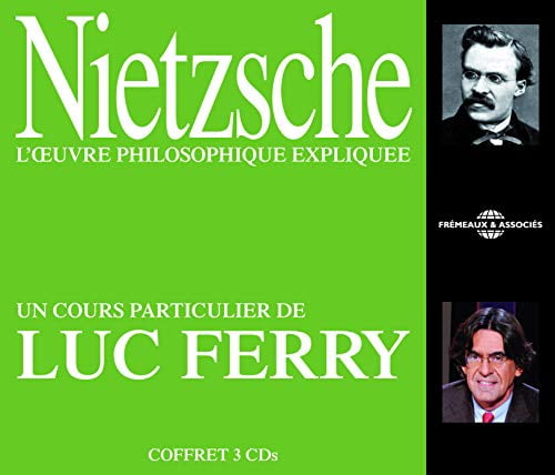 Nietzsche / Ferry - Nietzsche L'CEUvre Philosophique Expliquee - Music & Performance - CD