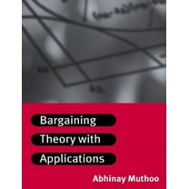 Bargaining Theory with Applications, (Paperback)