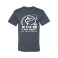 thumbnail image 2 of Wild Bobby, To Fish Or Not To Fish What A Stupid Question, Fishing, Men Graphic Tee, Vintage Heather Blue, Large, 2 of 4