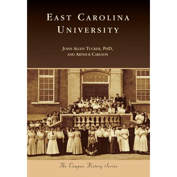Campus History East Carolina University, (Paperback)