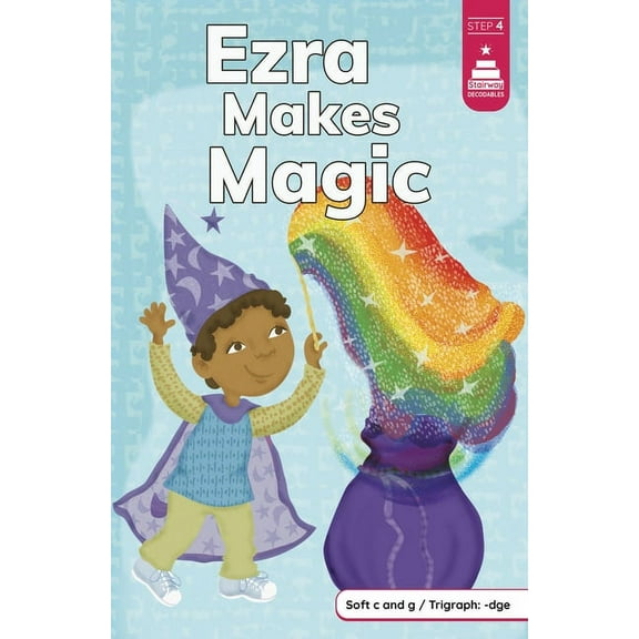 Stairway Decodables Step 4 Ezra Makes Magic, (Paperback)