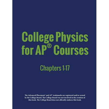 College Physics for Ap(r) Courses : Part 1: Chapters