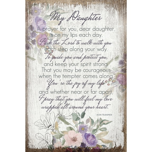 DEXSA My Daughter Inspirational Wood Plaque 6 inches x 9 inches