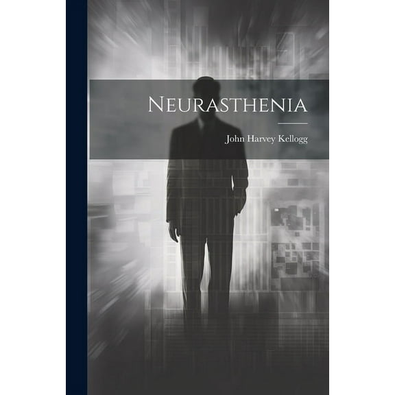 Neurasthenia (Paperback)