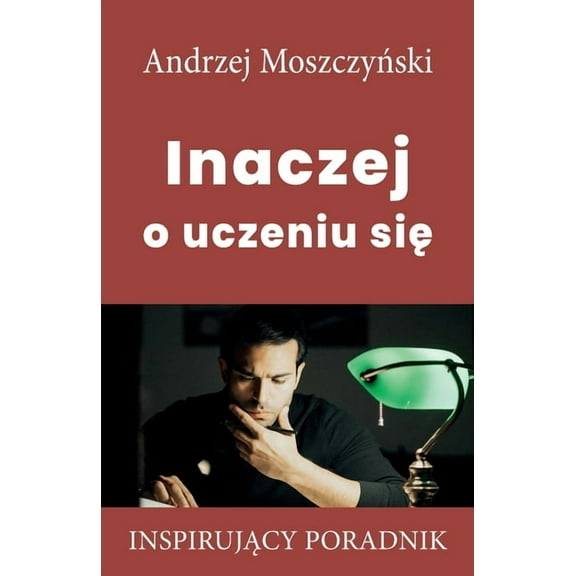 Inaczej o uczeniu się, (Paperback)